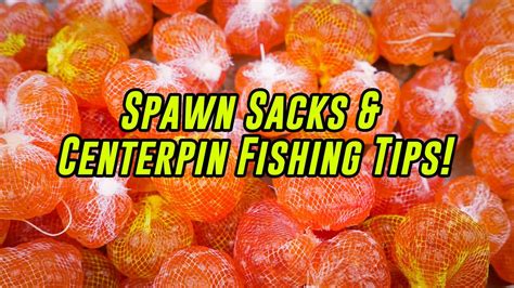 How To Fish Spawn Sacks And Centerpin Fishing Tips Youtube