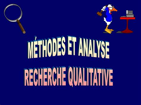 PPT MÉTHODES ET ANALYSE RECHERCHE QUALITATIVE PowerPoint Presentation