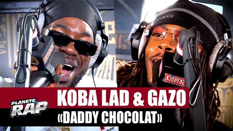 Koba Lad Feat Gazo Daddy Chocolat Plan Terap Youtube