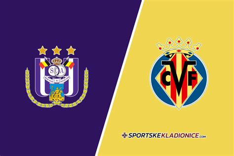 Anderlecht Vs Villarreal Tipovi Savjeti I Kvote