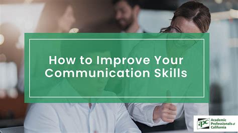 How To Improve Your Communication Skills APC