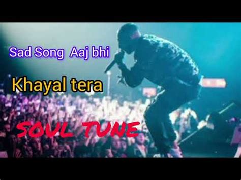 Sad Song Aaj Bhi Khayal Tera D Audio Ae Dil Hai Mushkil Rap Version