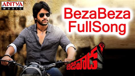 Beza Beza Full Song Bejawada Telugu Movie Naga Chaitanya Amala