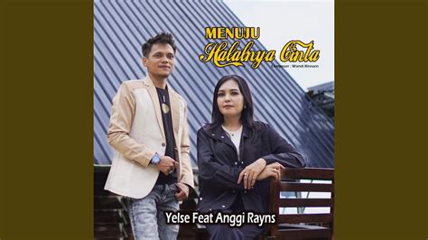 Menuju Halalnya Cinta Feat Anggi Rayns Youtube Music