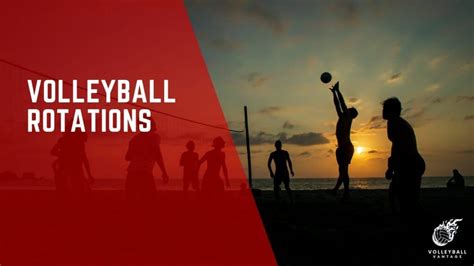 Volleyball Rotations Explained: Strategies and Positions - Volleyball ...