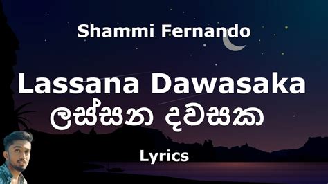 Shammi Fernando Lassana Dawasaka ලස්සන දවසක Lyrics Acordes Chordify