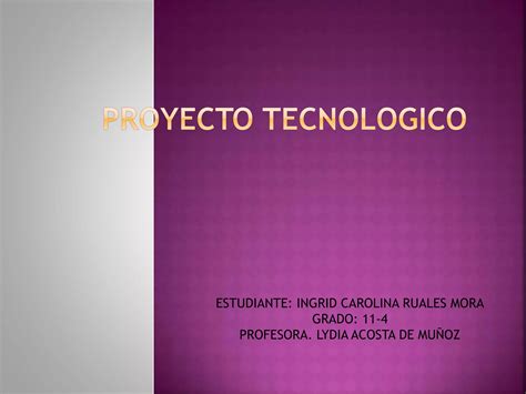 Proyecto Tecnologico Ppt