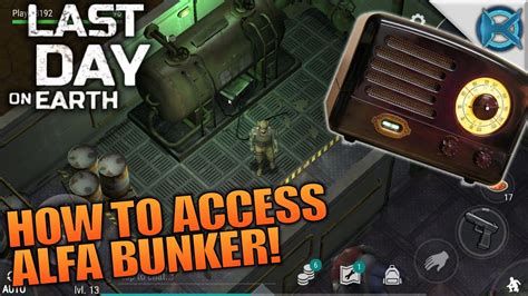 HOW TO ACCESS ALFA BUNKER Last Day On Earth Survival Let S Play