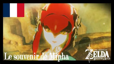 Fandub Fr Le Souvenir De Mipha Zelda Breath Of The Wild Youtube