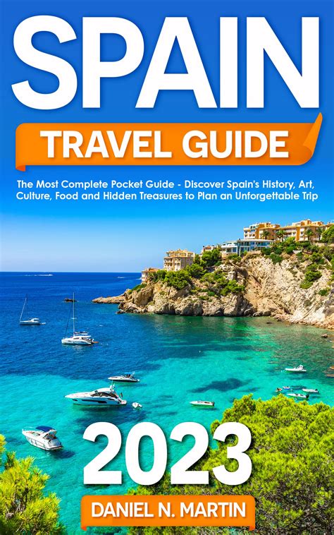Spain Travel Guide: The Complete Pocket Guide | Discover Spain’s