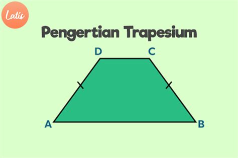 Pengertian Trapesium - Latiseducation