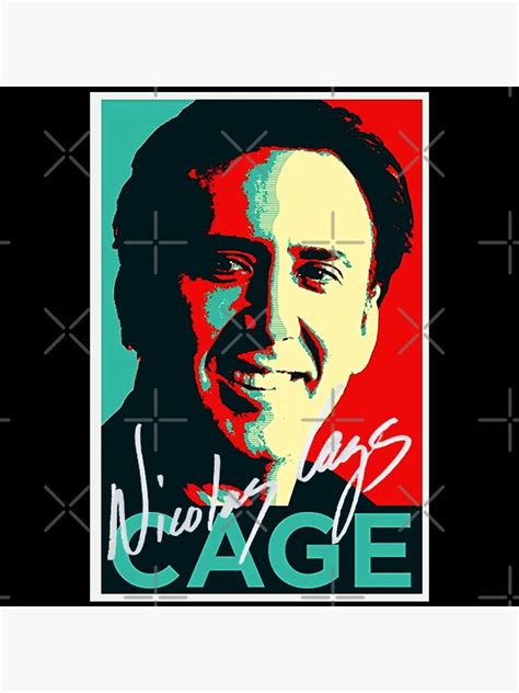 Nicolas Cage Signature Nicholas Cage Nick Cage Nic Cage Poster