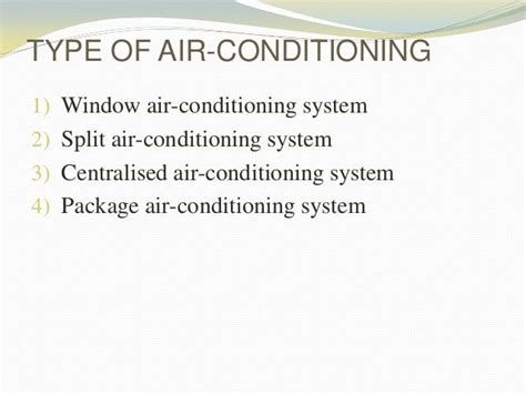 Air Conditioning System: Air Conditioning System Types