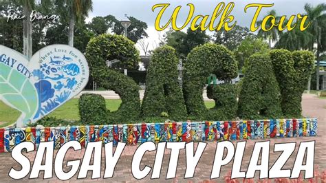 Sagay City Public Plaza Walk Tour Negros Occidental Youtube