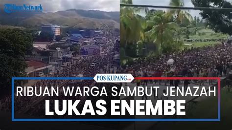 Ribuan Warga Papua Sambut Jenazah Lukas Enembe Youtube