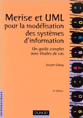 Amazon Fr Merise Et Uml Mod Lisation Des Systemes D Information Un