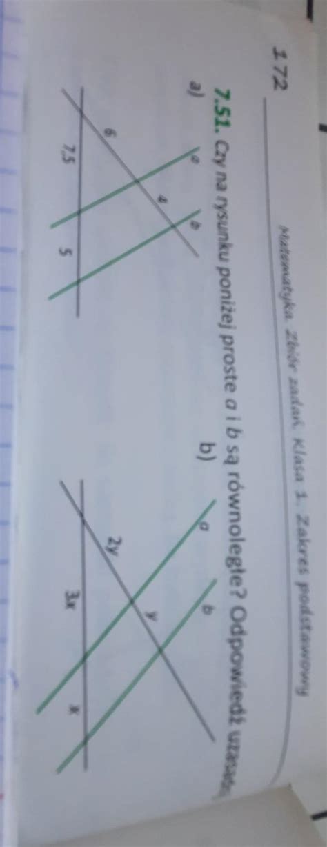 Czy na rysunku poniżej proste a i b są równolegle Odpowiedź uzasadnij