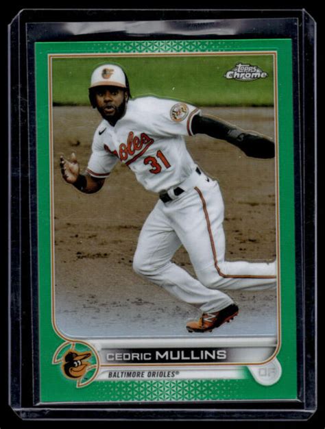 2022 Topps Chrome Green Refractor 120 Cedric Mullins 99 For Sale