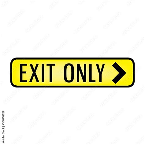 exit only signboard Stock Vector | Adobe Stock