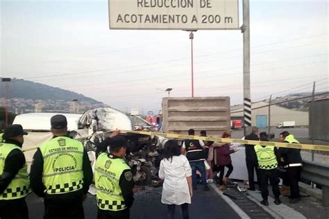 Choque Entre Combi Y Un Camión De Volteo En La México Pachuca Deja Al