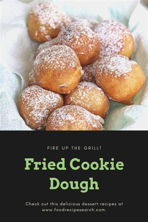 Fried Cookie Dough Surprisingly This Dessert Is Super Easy To Make