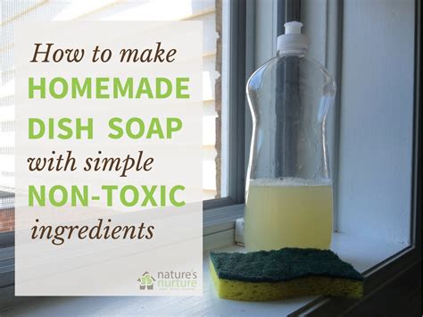 How To Make Homemade Dish Soap With Simple Non Toxic Ingredients