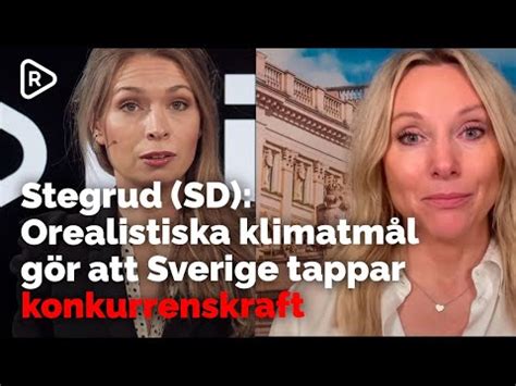 Jessica Stegrud SD Orealistiska klimatmål gör att Sverige tappar