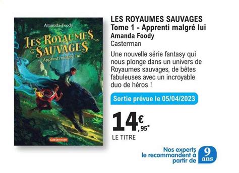 Promo Les Royaumes Sauvages Tome Apprenti Malgr Lui Amanda Foody