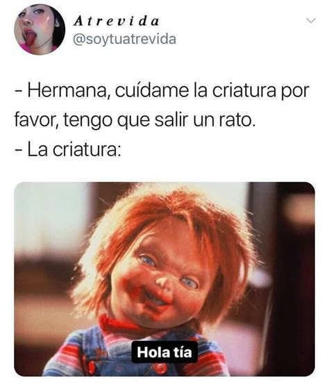 Pin De Carlos Andres Solano Macias En Chistes Frases De Chucky Memes