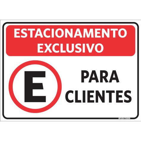 Placa Sinaliza O Estacionamento Permitido Estacionar Clientes Em