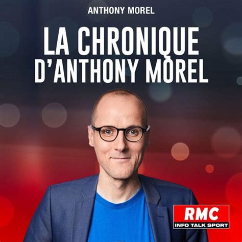 Listen To La Chronique D Anthony Morel Podcast Deezer