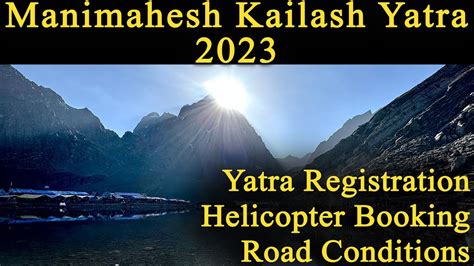 Manimahesh Kailash Yatra 2023 Ep 1 Yatra Registration Helicopter