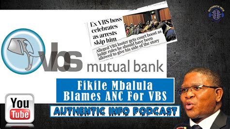 Anc Sg Fikile Mbalula Blames Anc For Vbs Scandal Youtube