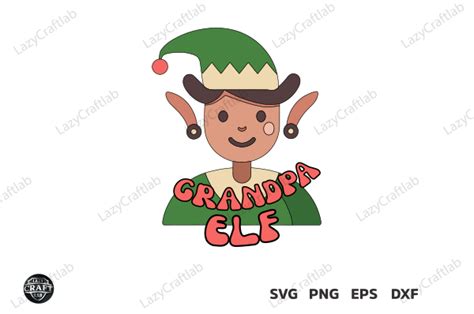 Grandpa Elf Christmas Retro Svg Design Graphic By Lazycraftlab