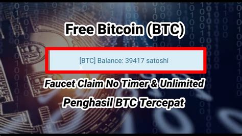 Faucet Legit Free Bitcoin BTC Claim No Timer Unlimited Claim YouTube