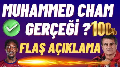 Muhammed Cham gerçeği Flaş açıklama trabzonspor muhammedcham YouTube