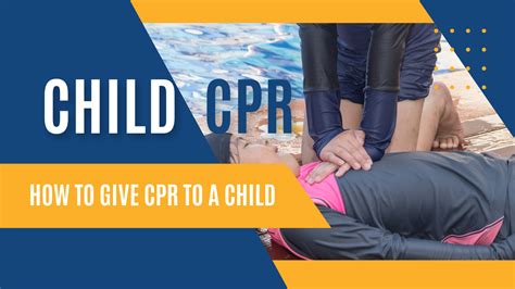 Ultimate Guide On How To Perform Cpr On A Child