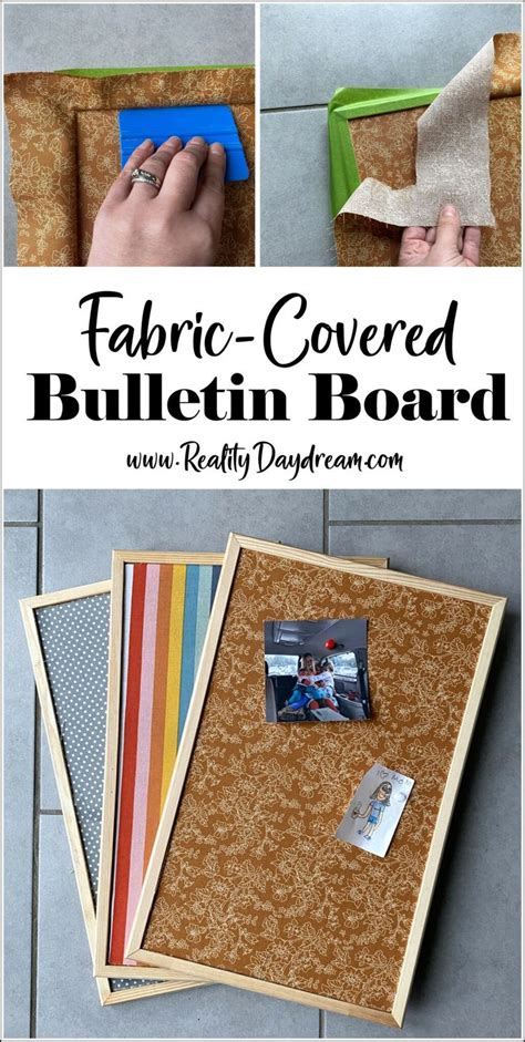 Fabric Covered Bulletin Board Tutorial Reality Daydream