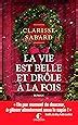 Amazon fr La vie est belle et drôle à la fois Clarisse Sabard Livres