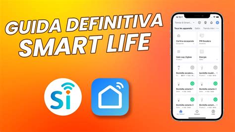 Come Usare L Applicazione SMART LIFE Istruzioni Passo Dopo Passo