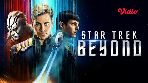 Nonton Star Trek Beyond Sub Indo Vidio