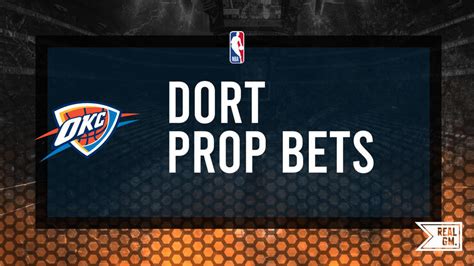 Luguentz Dort Prop Bets Thunder Vs Bucks April Realgm