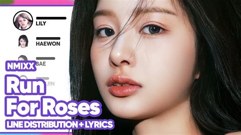 Nmixx Run For Roses Line Distribution With Color Coded Lyrics Youtube