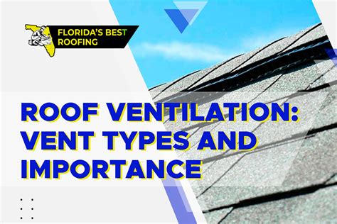 Roof Ventilation: Vent Types and Importance - Roofing