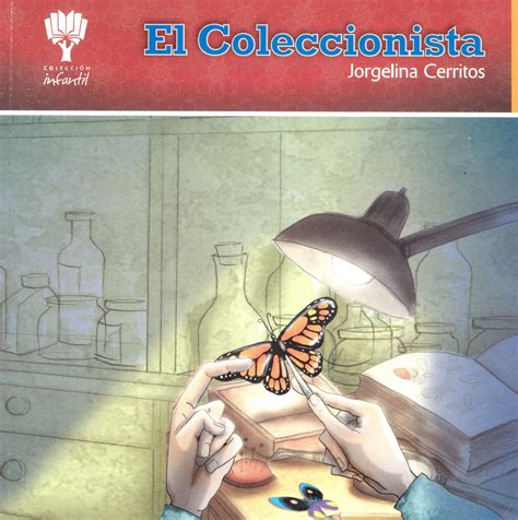 El Coleccionista By Jorgelina Cerritos Goodreads