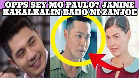 OOPS SEY MO PAULO JANINE KAKALKALIN BAHO NI ZANJOE YouTube