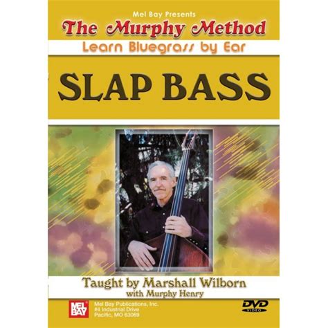 Marshall Wilbornmurphy Henry Slap Bass Learn Bluegrass By Ear