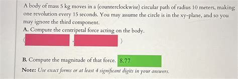 Solved A Body Of Mass 5 ﻿kg Moves In A Counterclockwise