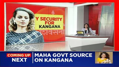 Watch Kangana Ranaut To Be Provided Y Security Cover After The War Of