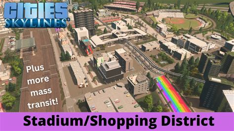 Stadium And Shopping District Oracle Valley Cities Skylines Let S